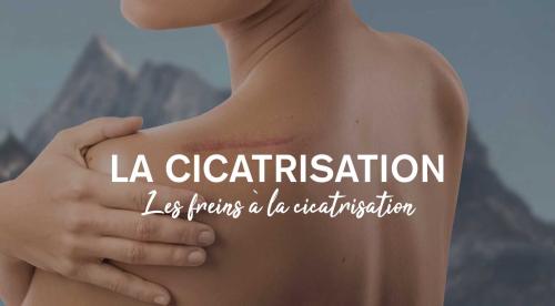 Cicatrisation